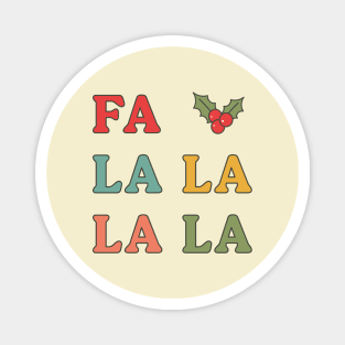 Fa La La La La christmas typography Magnet